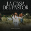 Isabelle Valdez - La Casa Del Pastor
