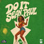 Sean Paul & Zimi - Do It