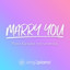 Marry You (Originally Performed by Bruno Mars) - Piano Karaoke Version