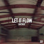 Let It Flow - Extended Mix