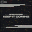 Keep It Coming - Extended Mix