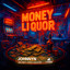 Money & Liquor artwork