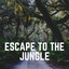 Escape to the Jungle cover