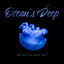 Ocean’s Deep Water Sounds Set: 2020 Totally Fresh Ocean Music for Full Relax, Rest, Calm Down, Deep Sleep, Songs of Water Waves cover