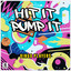 Hit It Pump It - Extended Mix
