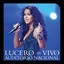 Lucero En Vivo Auditorio Nacional cover
