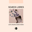 Somos Libres - Extended