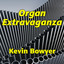 Organ Extravaganza: 31 Spectacular Gems for the King of Instruments cover