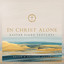 Keith & Kristyn Getty & Piano Hymn Sketches - When I Survey The Wondrous Cross