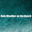 Rain Weather on the Beach cover