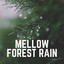 Mellow Forest Rain cover