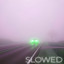 FOG - Slowed