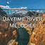 Daytime River Melodies cover