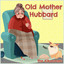 Humpty Dumpty - Old Mother Hubbard