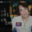 Về Với Cô Đơn cover