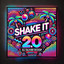 Shake it 2.0 - Moombahton mixtape 2025