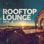 Rooftop Lounge Vol. 4 cover