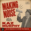 Kaz Murphy - Old Protest Records