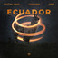 Ecuador - Extended Mix