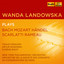 Wandda Landowska plays Bach, Mozart, Händel, Scarlatti, Rameau cover
