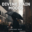 Ambient Rain: Divine Rain Moods cover