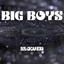 Big Boy (Slowed)