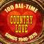 100 All-Time Country Love Songs 1940-1979 cover