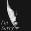 I'm Sorry cover