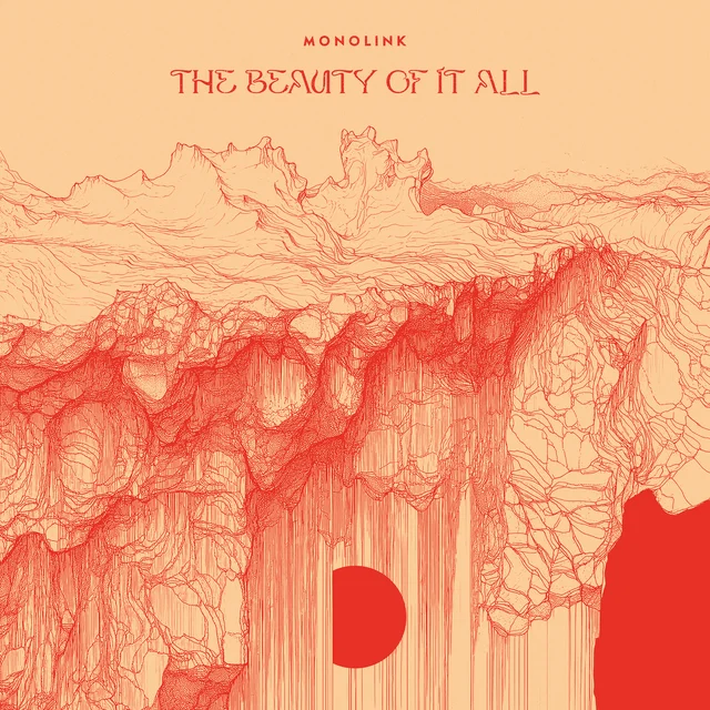 Monolink — The Beauty Of It All album cover artwork