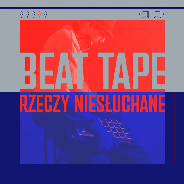 Okładka: Rzeczy niesłuchane (Beat Tape)