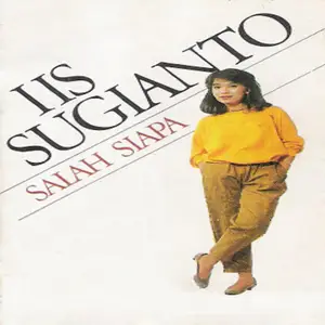 Iis Sugianto Salah Tingkah LP インドネシア レア Salah Siapa by Iis Sugianto - Sales & Streaming Stats | ChartMasters