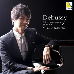 ドビュッシー：ベルガマスク組曲、12のエチュード by Claude Debussy