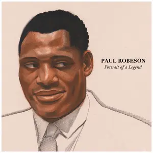 洋楽 Paul Robeson: Portraits of the Artist Portrait of a Legend by Paul Robeson - Sales & Streaming Stats
