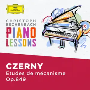 Piano Lessons - Czerny: 30 Études de mécanisme, Op. 849 by Carl