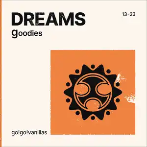 DREAMS - goodies by go!go!vanillas - Sales & Streaming Stats