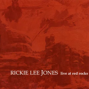 Live at Red Rocks by Rickie Lee Jones - Sales & Streaming Stats