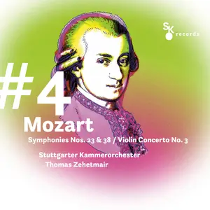 4 Mozart: Symphonies Nos. 23 & 38 