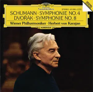 Schumann: Symphony No.4 In D Minor, Op.120 / Dvorak: Symphony No