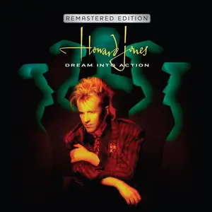 Dream Into Action (2018 Expanded & Remastered Edition) by Howard