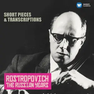 Short Pieces & Transcriptions (The Russian Years) by Mstislav