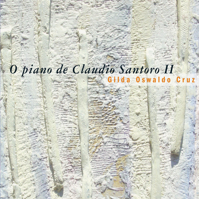 O Piano de Claudio Santoro, Vol. 2
