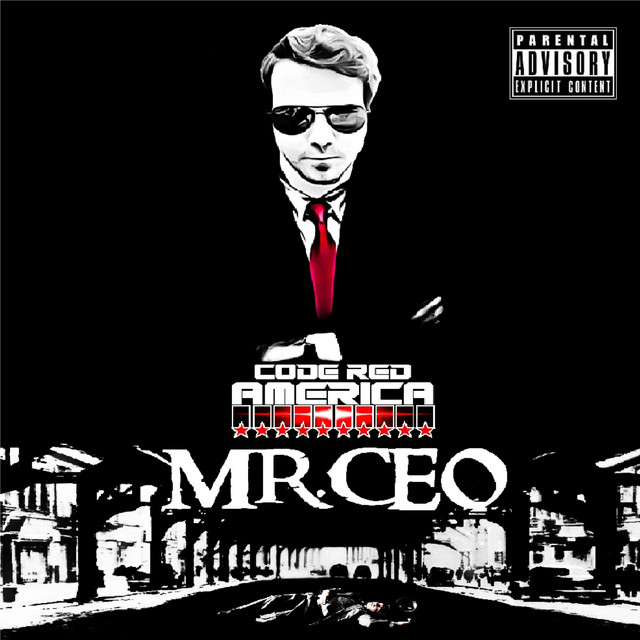 Mr. Ceo - Single by Code Red America | Spotify