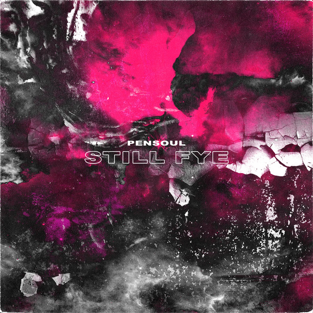 Still Fye cover art