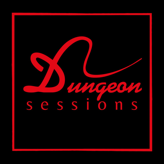 Into You (Dungeon Sessions)