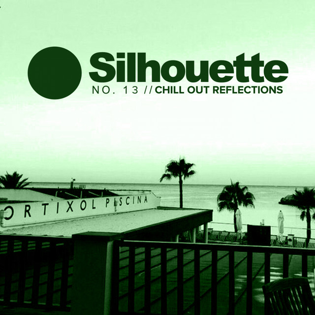 Silhouette No.13: Chill Out Reflections cover