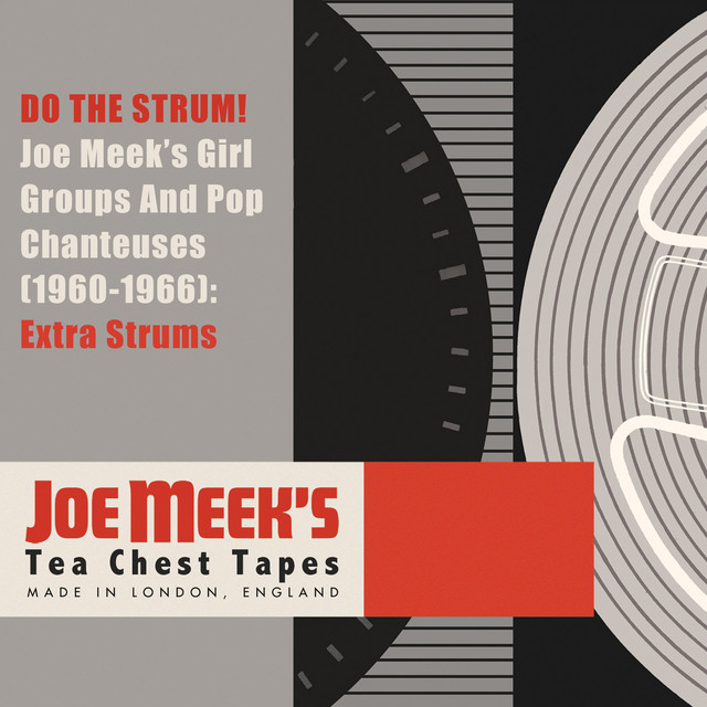 Do The Strum! Joe Meek’s Girl Groups And Pop Chanteuses (1960-1966): Extra Strums cover