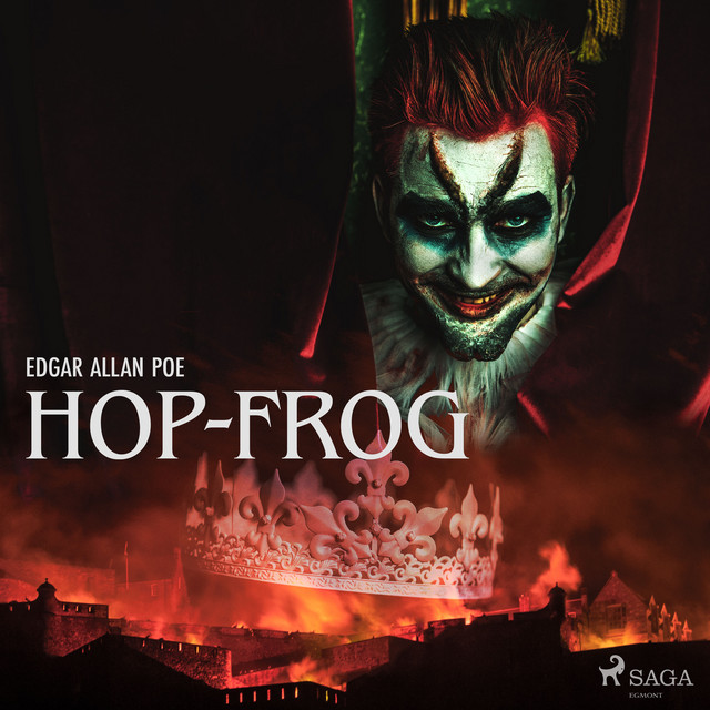 Hop-Frog - Audiobook by Edgar Allan Poe | Spotify