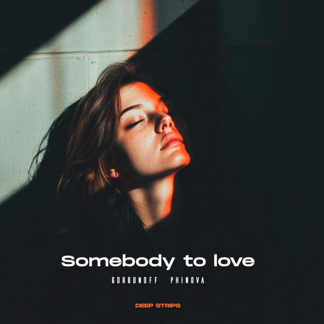 Cover art: Somebody to Love — Gorbunoff