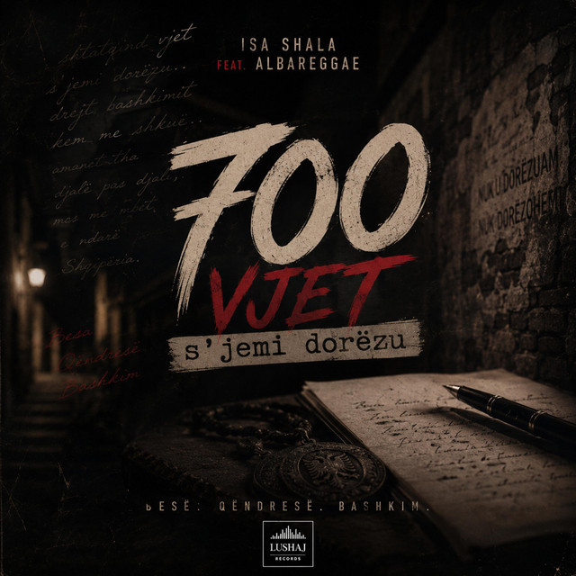 700 vjet s'jemi dorëzu