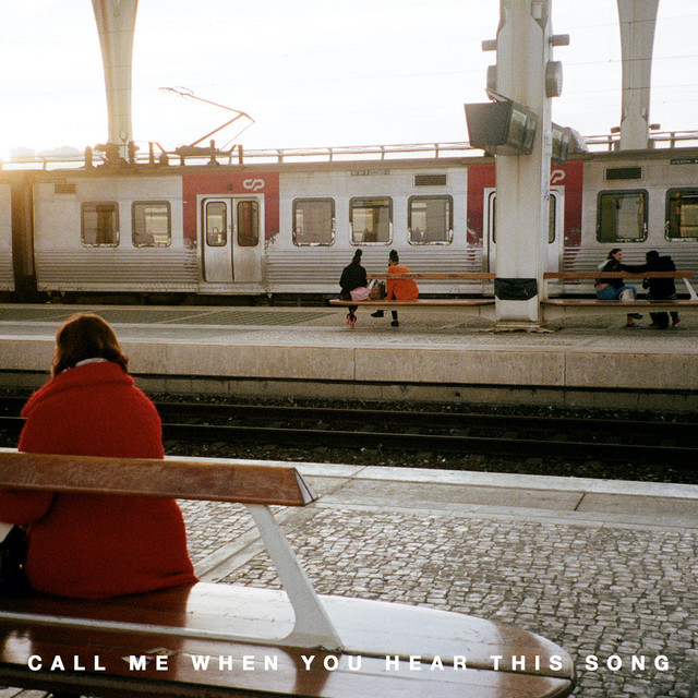 Call Me When You Hear This Song cover art